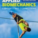 ISBN: 9781284170047 - Applied Biomechanics: Concepts and Connections: Concepts and Connections / Edition 2
