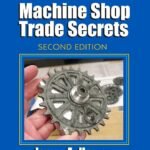 ISBN: 9780831134778 - Machine Shop Trade Secrets (Volume 1)