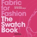 ISBN: 9781913947613 - Fabric for Fashion: The Swatch Book Revised Second Edition