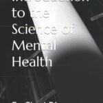 ISBN: 9798844501845 - Introduction to the Science of Mental Health