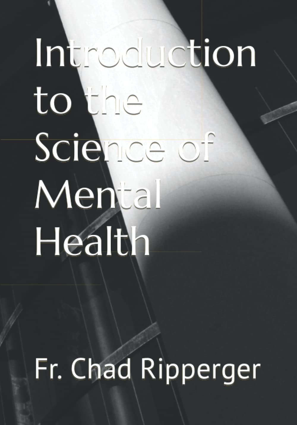 Version 1.0.0 ISBN: 9798844501845 - Introduction to the Science of Mental Health - Image 1